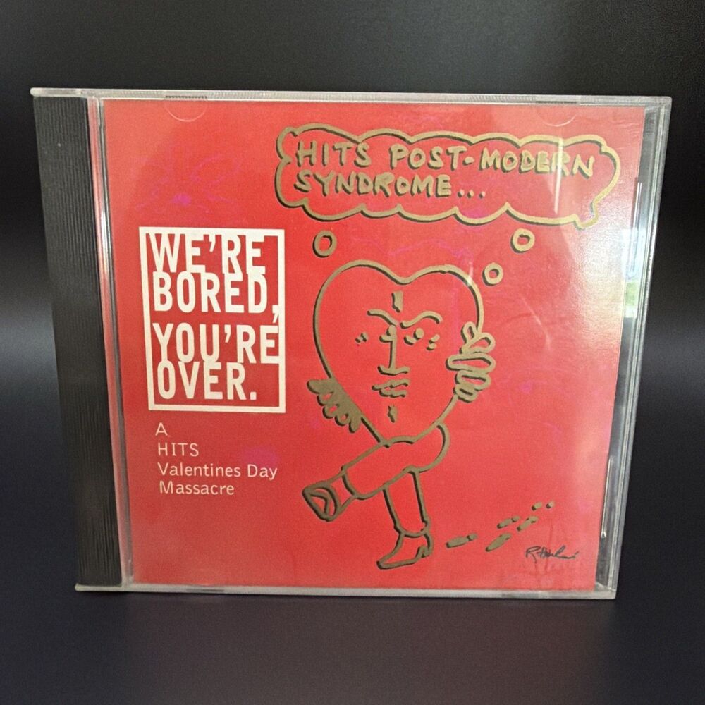 WE'RE BORED YOU'RE OVER - HITS POST MODERN SYNDROME